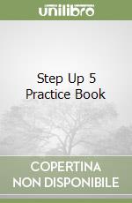 Step Up 5 Practice Book libro