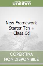 New Framework Starter Tch + Class Cd libro