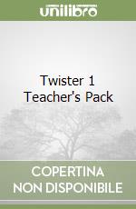 Twister 1 Teacher's Pack libro