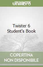 Twister 6 Student's Book libro