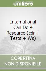 International Can Do 4 Resource (cdr + Tests + Ws) libro
