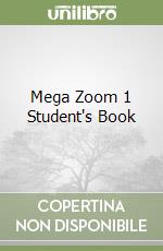 Mega Zoom 1 Student's Book libro