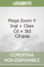 Mega Zoom 4 Ingl + Class Cd + Std Cd-guia libro