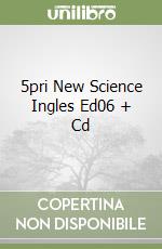 5pri New Science Ingles Ed06 + Cd libro