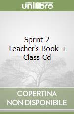 Sprint 2 Teacher's Book + Class Cd libro