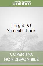 Target Pet Student's Book libro