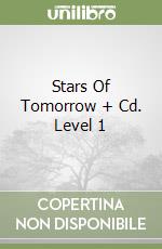 Stars Of Tomorrow + Cd. Level 1 libro