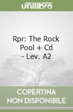 Rpr: The Rock Pool + Cd - Lev. A2 libro