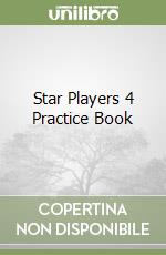 Star Players 4 Practice Book libro