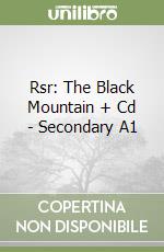 Rsr: The Black Mountain + Cd - Secondary A1 libro