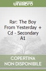 Rsr: The Boy From Yesterday + Cd - Secondary A1 libro