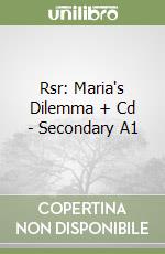 Rsr: Maria's Dilemma + Cd - Secondary A1