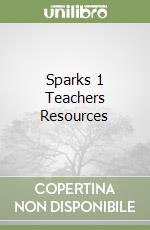 Sparks 1 Teachers Resources libro