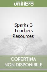 Sparks 3 Teachers Resources libro
