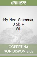 My Next Grammar 3 Sb + Wb libro