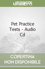 Pet Practice Tests - Audio Cd libro