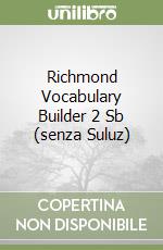 Richmond Vocabulary Builder 2 Sb (senza Suluz) libro