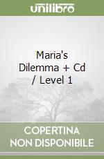 Maria's Dilemma + Cd / Level 1