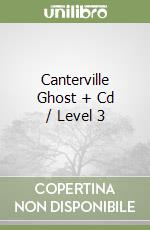 Canterville Ghost + Cd / Level 3 libro