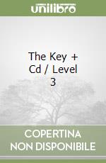 The Key + Cd / Level 3 libro