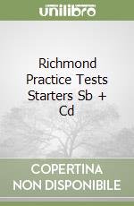 Richmond Practice Tests Starters Sb + Cd libro