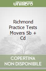 Richmond Practice Tests Movers Sb + Cd libro