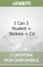 I Can 3 Student + Stickers + Cd libro