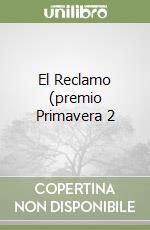 El Reclamo (premio Primavera 2 libro