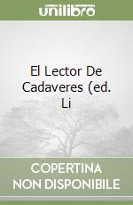 El Lector De Cadaveres (ed. Li