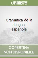 Gramatica de la lengua espanola libro