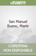 San Manuel Bueno, Martir libro