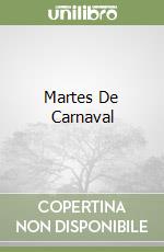 Martes De Carnaval libro