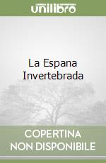 La Espana Invertebrada libro