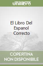 El libro del espanol correcto