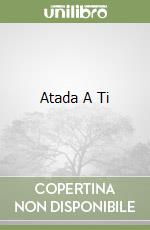 Atada A Ti libro