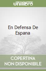 En Defensa De Espana