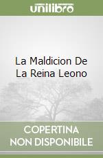 La Maldicion De La Reina Leono libro