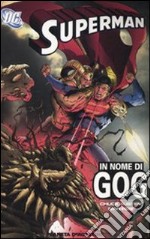 In nome di Gog. Superman libro