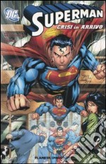 Crisi in arrivo. Superman. Vol. 5 libro