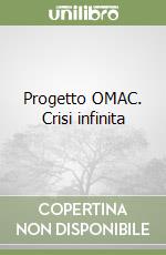 Progetto OMAC. Crisi infinita libro