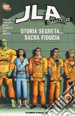 Storia segreta... sacra fiducia. JLA classified. Vol. 4