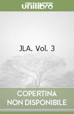 JLA. Vol. 3