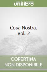 Cosa Nostra. Vol. 2