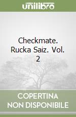 Checkmate. Rucka Saiz. Vol. 2 libro