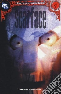 Scarface. Batman Arkham. Vol. 10