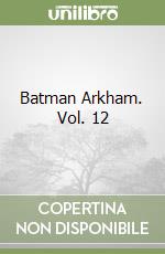 Batman Arkham. Vol. 12 libro