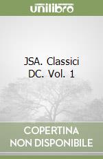 JSA. Classici DC. Vol. 1