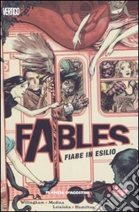 Fables. Fiabe in esilio