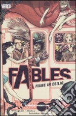 Fables. Fiabe in esilio libro