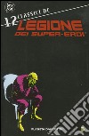 Legione dei super-eroi. Classici DC. Vol. 12 libro